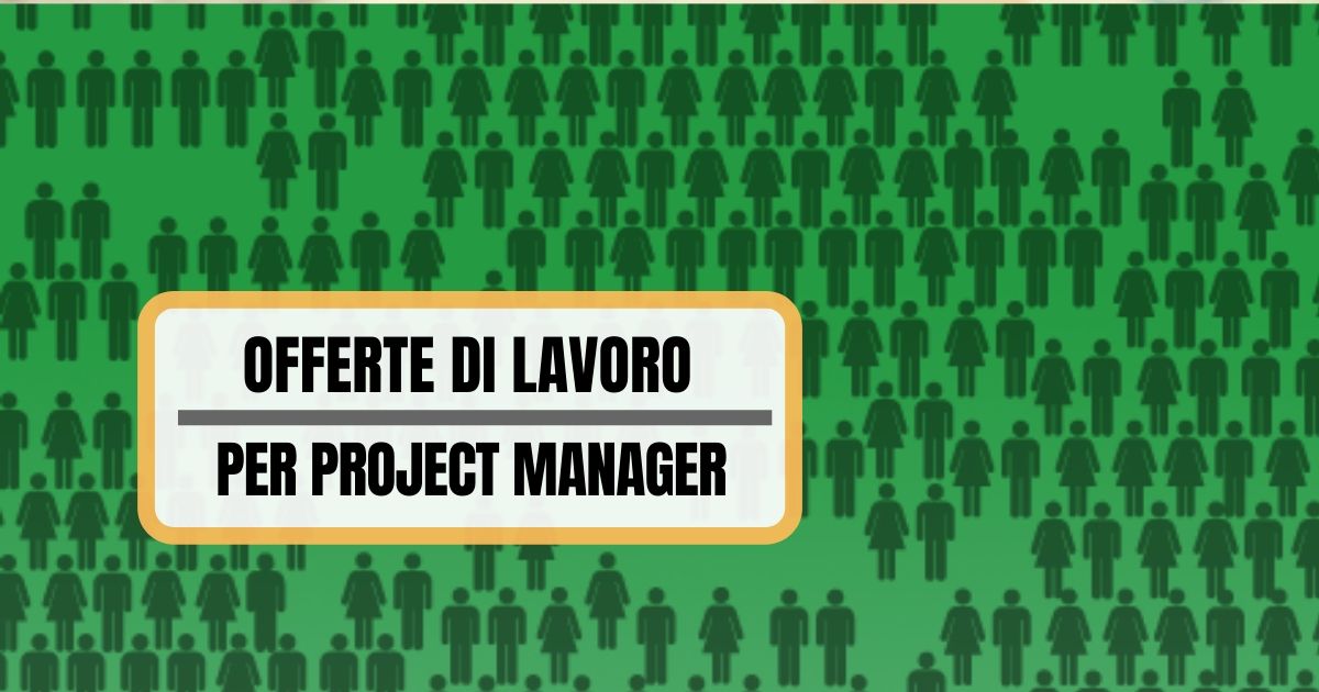 Offerte di lavoro per Project Manager